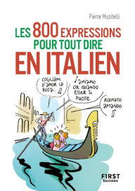 Title: 800 expressions pour tout dire en italien, Author: Pierre Musitelli