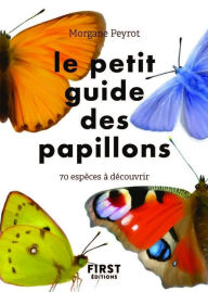 Title: Petit guide des papillons, Author: Morgane Peyrot