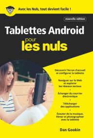 Title: Tablettes Android pour les Nuls poche, nouvelle édition, Author: Dan Gookin