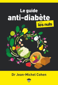 Title: Le guide anti-diabète pour les nuls, Author: Jean-Michel Cohen