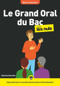 Title: Le Grand Oral du Bac pour les Nuls, mégapoche, Author: Charles Haroche