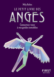 Title: Le Petit Livre des anges - connectez-vous à vos guides invisibles, Author: Mily Robin