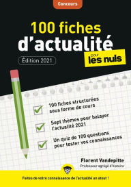 Title: 100 fiches d'actualité pour les Nuls Concours, 3e édition, Author: Florent Vandepitte