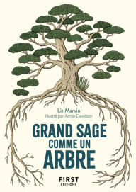 Title: Le Petit Livre Grand sage comme un arbre, Author: Liz Marvin