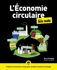 Title: L'Économie circulaire pour les Nuls, grand format, Author: Eric Fromant