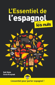 Title: L'Essentiel de l'espagnol pour les Nuls, poche,2e éd, Author: Cecie Kraynak
