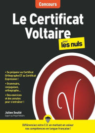 Title: Le Certificat Voltaire pour les Nuls Concours, grand format, Author: Julien Soulié