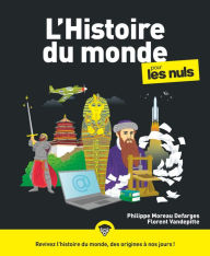 Title: L'Histoire du monde pour les Nuls, grand format, 3e éd., Author: Philippe Moreau Defarges