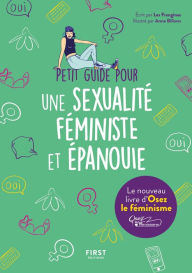 Title: Petit guide pour une sexualité féministe et épanouie, Author: Osez le féminisme