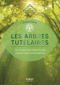 Title: Les arbres tutélaires - Les guides de l'éveil, Author: Didier Colin