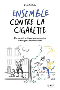 Title: Ensemble contre la cigarette, Author: Katia Raffarin