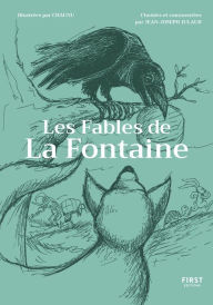 Title: Les Fables de la Fontaine commentées par Jean-Joseph Julaud et illustrées par Chaunu, Author: Jean-Joseph Julaud