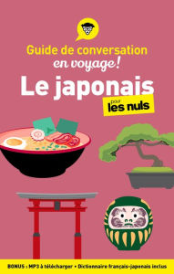 Title: Guide de conversation Le japonais pour les Nuls en voyage, 3e ed, Author: Vincent Grepinet