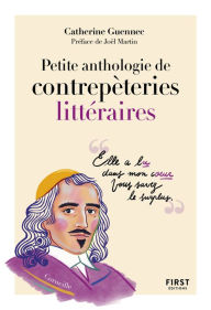 Title: Petite anthologie de contrepèteries littéraires, Author: Catherine Guennec