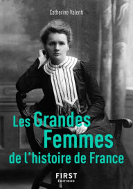 Title: Le Petit Livre de - Les Grandes Femmes de l'histoire de France, 2e, Author: Catherine Valenti