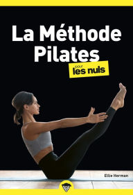 Title: La méthode pilates Pour les Nuls poche, 2e, Author: Ellie Herman
