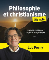 Title: Philosophie et christianisme pour les Nuls, grand format, Author: Luc Ferry
