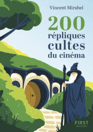 Title: Le Petit livre de - 200 répliques cultes du cinéma NE, Author: Vincent Mirabel