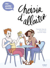 Title: Choisir d'allaiter, Author: Carole Hervé