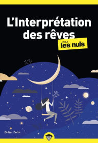 Title: L'Interprétation des rêves pour les Nuls, poche, 2e éd, Author: Didier Colin