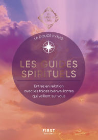 Title: Les Guides spirituels - Les Guides de l'éveil, Author: La douce Pythie