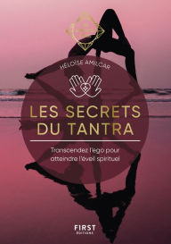 Title: Les Secrets du Tantra - Les Guides de l'éveil, Author: Héloïse Amilcar