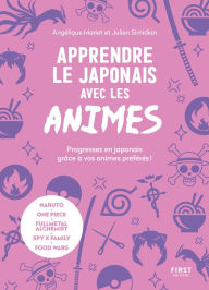 Title: Apprendre le japonais avec les anime, Author: Angélique Mariet