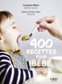 400 recettes pour bébé