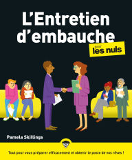 Title: L'Entretien d'embauche pour les Nuls, grand format, Author: Pamela Skillings