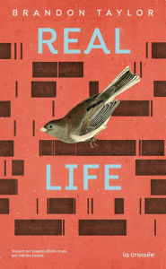 Title: Real Life (French Edition), Author: Brandon Taylor