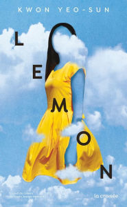 Title: Lemon, Author: Yeo-Sun Kwon
