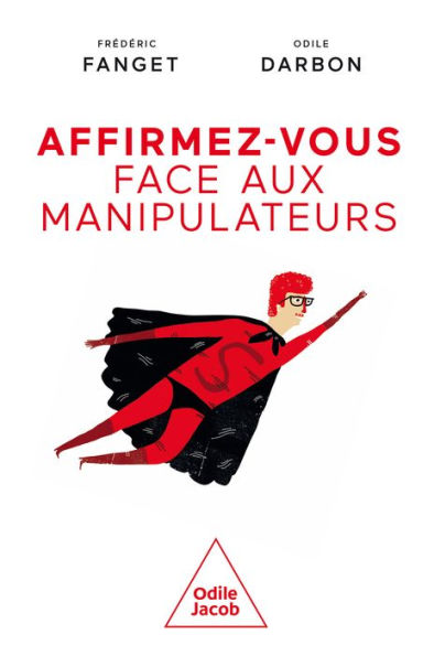 Affirmez-vous face aux manipulateurs