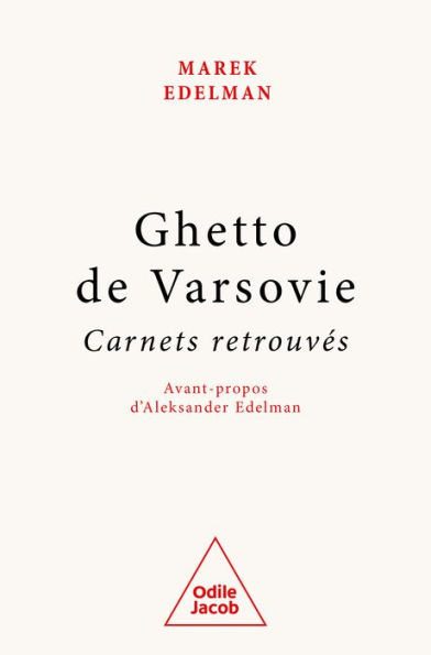 Ghetto de Varsovie: Carnets retrouvés