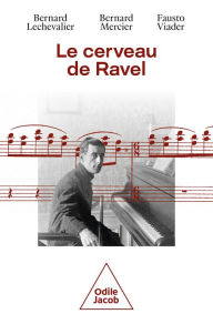 Title: Le Cerveau de Ravel, Author: Bernard Lechevalier