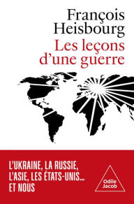 Title: Les Leçons d'une guerre, Author: François Heisbourg