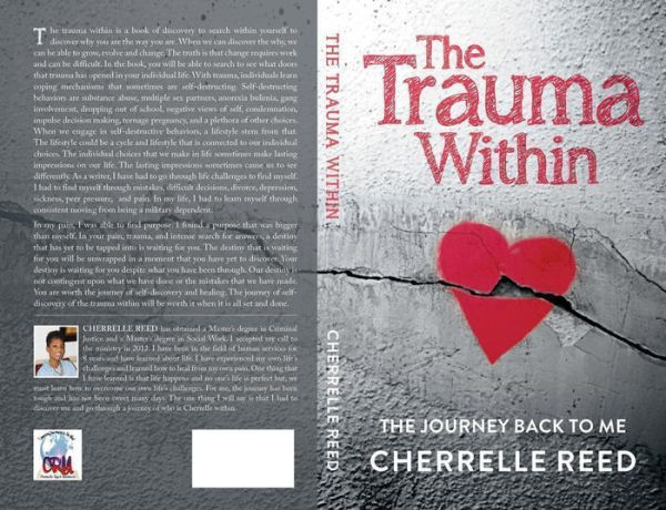 The Trauma Within: The Journey Back To Me