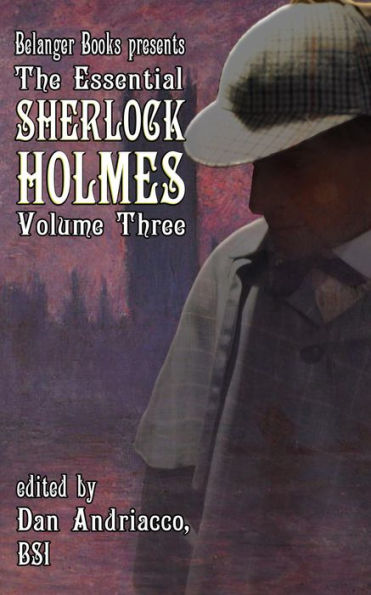 The Essential Sherlock Holmes volume 3