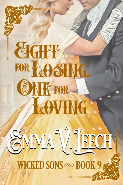 Eight for Losing, One for Loving.