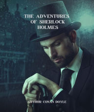 The Adventures of Sherlock Holmes (Annotated)