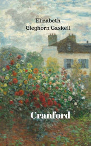 Title: Cranford (Annoted), Author: Elizabeth Gaskell