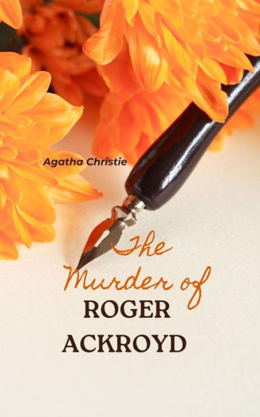 The Murder of Roger Ackroyd (Annotated)