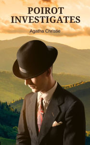 Title: Poirot Investigates (Annotated), Author: Agatha Christie