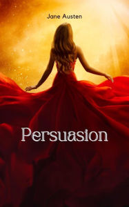 Title: Persuasion (Annotated), Author: Jane Austen