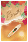 Breathe