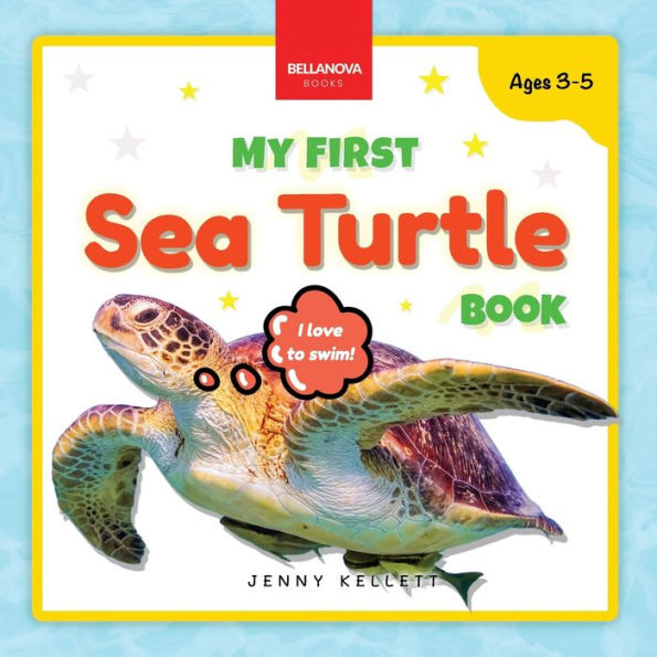 My First Sea Turtle Book: Fun Facts and Activities About Turtles for Kids 3-5