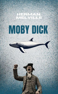 Title: MOBY-DICK (Annotated), Author: Herman Melville