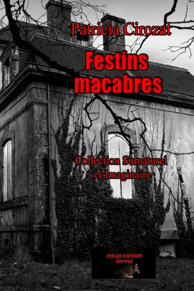 Festins macabres