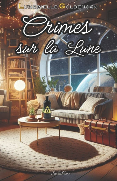 Crimes sur la Lune: cosy mystery spatial