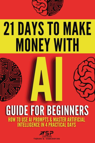 AI guide for beginners: How to use AI prompts & master artificial intelligence in 4 practical days