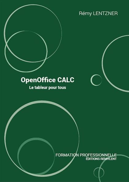 OpenOffice CALC: Le tableur pour tous